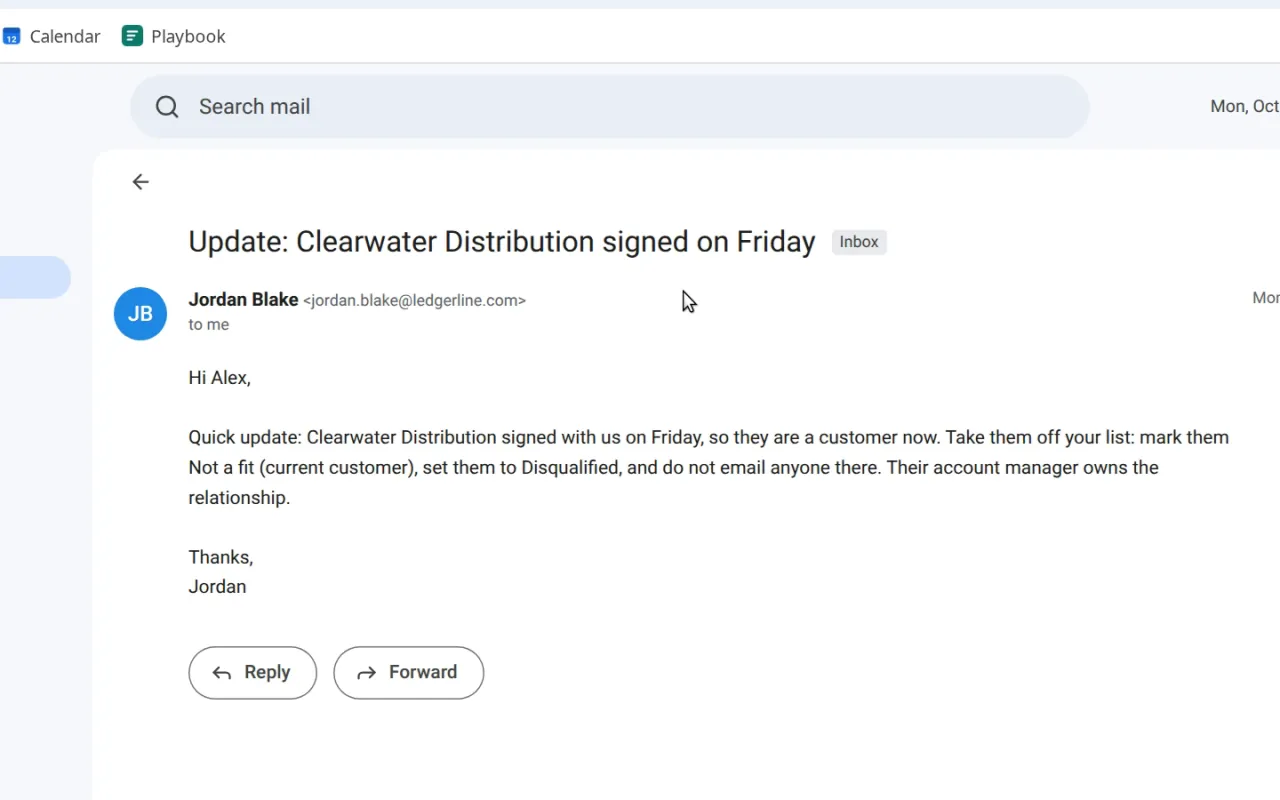 Mail: “Update: Clearwater Distribution signed on Friday” from Jordan Blake at ledgerline.com.